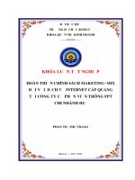 Khóa luận tốt nghiệp Quản trị kinh doanh: Hoàn thiện chính sách Marketting mix cho dịch vụ Internet cáp quang tại Công ty Cổ phần Viễn Thông FPT Chi nhánh Huế