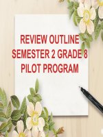 REVIEW OUTLINE SEMESTER 2 GRADE 8 PILOT PROGRAM