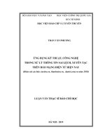 Ứng dụng kỹ thuật, công nghệ trong xử lý thông tin sai lệch, xuyên tạc trên báo mạng điện tử hiện nay (khảo sát các báo tuoitre vn, thanhnien vn,  dantri com vn năm 2018) 