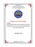 Khóa luận hoàn thiện chính sách marketing mix đối với dịch vụ FTTx tại trung tâm kinh doanh VNPT thừa thiên huế 