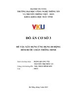 ĐỒ ÁN CƠ SỞ 3 ĐỀ TÀI: XÂY DỰNG ỨNG DỤNG DI ĐỘNG ĐẾM BƯỚC CHÂN THÔNG MINH. ThS. TRẦN ĐÌNH SƠN
