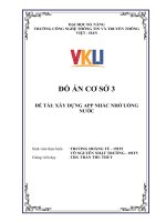 ĐỒ ÁN CƠ SỞ 3  ĐỀ TÀI: XÂY DỰNG APP NHẮC NHỞ UỐNG NƯỚC. THS. TRẦN THU THỦY