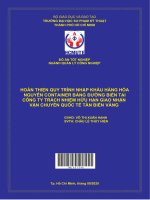 HOÀN THIỆN QUY TRÌNH NHẬP KHẨU HÀNG hóa NGUYÊN CONTAINER BẰNG ĐƯỜNG BIỂN tại CÔNG TY TRÁCH NHIỆM hữu hạn GIAO NHẬN vận CHUYỂN QUỐC tế tân BIỂN VÀNG 