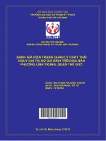 Đánh giá hiện trạng quản lý chất thải nguy hại tại hộ gia đình trên địa bàn phường linh trung, quận thủ đức 