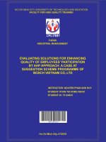 Evaluating solutions for enhancing quality of employees participation by ahp approach a case at suggestion scheme programme of bosch vietnam CO,LTD 