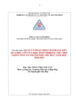 QUẢN lý HOẠT ĐỘNG ĐÁNH GIÁ kết QUẢ học tập của học SINH TRƢỜNG TIỂU học GIỒNG ÔNG tố THÀNH PHỐ THỦ đức năm học 2020 2021 