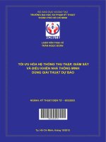 (Luận văn thạc sĩ) tối ưu hóa hệ thống thu thập, giám sát và điều khiển nhà thông minh dùng giải thuật dự báo 