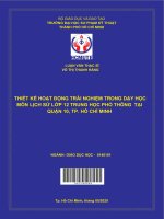 (Luận văn thạc sĩ) thiết kế hoạt động trải nghiệm trong giảng dạy môn lịch sử lớp 12 trung học phổ thông tại quận 10, TP hồ chí minh 