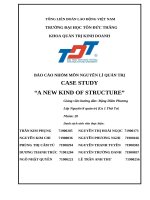 BÁO CÁO NHÓM MÔN NGUYÊN LÍ QUẢN TRỊ CASE STUDY “A NEW KIND OF STRUCTURE”