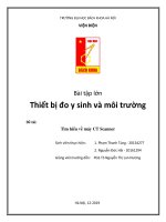 Bài tập lớn thiết bị đo y sinh và môi trường đề tài tìm hiểu về máy CT scanner