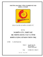 NGHIÊN CỨU, THIẾT KẾ HỆ THỐNG BĂNG TẢI VÀ TÍNH KHỐI LƯỢNG ,GỖ KEO THÂN TRỤ