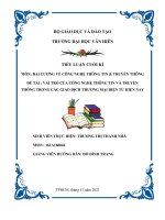 TIỂU LUẬN CUỐI KÌ đại CƯƠNG VỀ CÔNG NGHỆ THÔNG TIN  TRUYỀN THÔNG đề TÀI VAI TRÒ CỦA CÔNG NGHỆ THÔNG TIN VÀ TRUYỀN THÔNG TRONG CÁC GIAO DỊCH THƯƠNG MẠI ĐIỆN TỬ HIẸ 