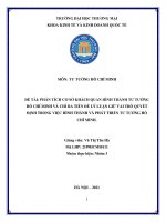 PHÂN TÍCH CƠ SỞ KHÁCH QUAN HÌNH THÀNH TƯ TƯỞNG HỒ CHÍ MINH VÀ CHỈ RA TIỀN ĐỀ LÝ LUẬN GIỮ VAI TRÒ QUYẾT ĐỊNH TRONG VIỆC HÌNH THÀNH VÀ PHÁT TRIỂN TƯ TƯỞNG HỒ CHÍ MINH.