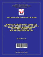 Nghiên cứu các tính chất cơ học của mối hàn thép carbon chất lượng thường, xây dựng bài thí nghiệm kiểm tra cơ tính mối hàn dùng cho môn học công nghệ kim loại 