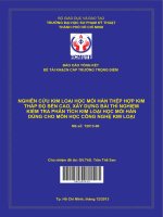 Nghiên cứu kim loại học mối hàn thép hợp kim thấp độ bền cao, xây dựng bài thí nghiệm kiểm tra phân tích kim loại học mối hàn dùng cho môn học công nghệ kim loại 