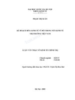 Luận văn Thạc sĩ Kinh tế chính trị: Kế hoạch hoá kinh tế vĩ mô trong nền kinh tế thị trường Việt Nam