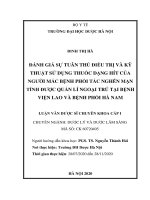 ĐINH THỊ hà ĐÁNH GIÁ sự TUÂN THỦ điều TRỊ và kỹ THUẬT sử DỤNG THUỐC DẠNG hít của NGƯỜI mắc BỆNH PHỔI tắc NGHẼN mạn TÍNH được QUẢN lí NGOẠI TRÚ tại BỆNH VIỆN LAO và BỆNH PHỔI hà NAM LUẬN văn dược sĩ CHUYÊN KHOA cấp i 
