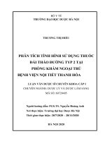 TRƯƠNG THỊ HIẾU PHÂN TÍCH TÌNH HÌNH sử DỤNG THUỐC đái THÁO ĐƯỜNG TYP 2 tại PHÒNG KHÁM NGOẠI TRÚ BỆNH VIỆN nội TIẾT THANH hóa LUẬN văn dược sĩ CHUYÊN KHOA cấp i 