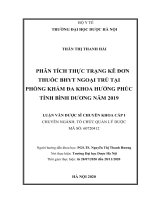 THÂN THỊ THANH hải PHÂN TÍCH THỰC TRẠNG kê đơn THUỐC BHYT NGOẠI TRÚ tại PHÒNG KHÁM đa KHOA HƯỞNG PHÚC TỈNH BÌNH DƯƠNG năm 2019 LUẬN văn dược sĩ CHUYÊN KHOA cấp i 