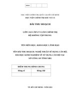 NGHỆ THUẬT SỬ DỤNG CÁN BỘ. BÀI HỌC KINH NGHIỆM VỀ SỬ DỤNG CÁN BỘ TẠI  SỞ CÔNG AN TỈNH XBG