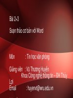 Bài giảng Tin học văn phòng: Bài 2+3 - Vũ Thương Huyền