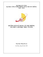 HƯỚNG DẪN SỬ DỤNG CÁC HỆ THỐNG TỔ CHỨC LỚP HỌC TRỰC TUYẾN