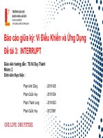 Báo cáo giữa kỳ vi điều khiển và ứng dụng đề tài 3 INTERRUPT