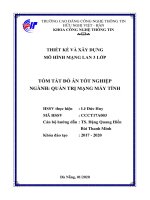 Tóm tắt Đồ án tốt nghiệp Quản trị mạng máy tính: Thiết kế và xây dựng hô hình mạng LAN 3 lớp