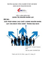 GIẢI PHÁP NÂNG CAO CHẤT LƯỢNG NGUỒN NHÂN LỰC CỦA BÁCH HÓA XANH  TRONG ĐẠI DỊCH COVID 19