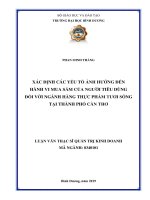 XÁC ĐỊNH các yếu tố ẢNH HƯỞNG đến HÀNH VI MUA sắm của NGƯỜI TIÊU DÙNG đối với NGÀNH HÀNG THỰC PHẨM tươi SỐNG tại THÀNH PHỐ cần THƠ 