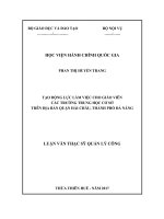 Luận văn thạc sĩ tạo động lực làm việc cho giáo viên các trườngtrung học cơ sở trên địa bàn quận hải châu, thành phố đà nẵng 