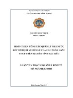 HOÀN THIỆN CÔNG tác QUẢN lý NHÀ nước đối với DỊCH vụ bán lẻ của các NGÂN HÀNG TMCP TRÊN địa bàn TỈNH bạc LIÊU 