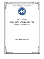 TIỂU LUẬN NGÂN HÀNG QUỐC TẾ PHƯƠNG THỨC THANH TOÁN NHỜ THU TRẢ TIỀN ĐỔI CHỨNG TỪ (DOCUMENTS AGAINST PAYMENT – DP) TRONG THANH TOÁN QUỐC TẾ