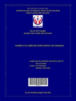 (Đồ án tốt nghiệp) nghiên cứu thiết kế tháp chưng cất ethanol 