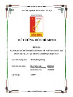 VẬN DỤNG tư TƯỞNG hồ CHÍ MINH về PHƯƠNG THỨC đại đoàn kết đân tộc TRONG GIAI đoạn HIỆN NAY 