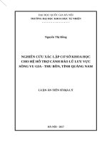 Nghiên cứu xác lập cơ sở khoa học cho hệ hỗ trợ cảnh báo lũ lưu vực sông vu gia thu bồn tỉnh quảng nam 