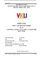 BÁO CÁO THỰC TẬP DOANH NGHIỆP ĐỀ TÀI LẮP RÁP, CÀI ĐẶT, SỬA CHỮA VÀ BẢO TRÌ MÁY TÍNH. ThS.Nguyễn Sỹ Thìn