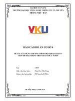 BÁO CÁO ĐỒ ÁN CƠ SỞ 4 ĐỀ TÀI: XÂY DỰNG CHƯƠNG TRÌNH HỘI THOẠI CLIENT-SERVER HOẠT ĐỘNG THEO GIAO THỨC TCP/IP. TS. Nguyễn Sĩ Thìn