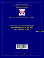 (Đề tài NCKH) nghiên cứu ảnh hưởng xoáy lốc trên đường ống nạp đến hiệu suất động cơ xe máy 