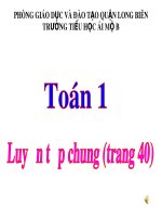 Bài giảng môn Toán lớp 1 năm học 2019-2020 - Tuần 6: Luyện tập chung - Trang 40 (Trường Tiểu học Ái Mộ B)