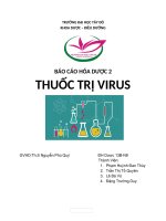 BÁO cáo hóa dược 2 THUỐC TRỊ VIRUS 