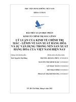 LÝ LUẬN CỦA KINH TẾ CHÍNH TRỊ MÁC  LÊNIN VỀ SẢN XUẤT HÀNG HÓA VÀ SỰ VẬN DỤNG TRONG NỀN SẢN XUẤT HÀNG HÓA CỦA VIỆT NAM HIỆN NAY