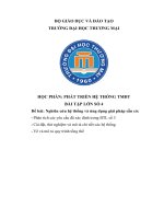 Bài tập lớn số 4 Nghiên cứu hệ thống và ứng dụng giải pháp sẵn có:Phân tích các yêu cầu đã xác định trong BTL số 3...