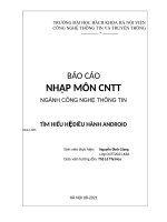 BÁO cáo NHẬP môn CNTT NGÀNH CÔNG NGHỆ THÔNG TIN tìm HIỂU hệ điều HÀNH ANDROID 