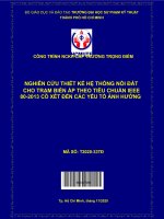ĐỀ tài NCKH nghiên cứu thiết kế hệ thống nối đất cho trạm biến áp thep tiêu chuẩn IEEE 80 2013 có xét đến các yếu tố ảnh hưởng 