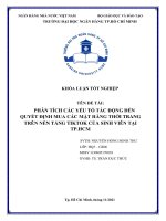 Phân tích các yếu tố tác động đến quyết định mua các mặt hàng thời trang trên nền tảng tiktok của sinh viên thành phố hồ chí minh 