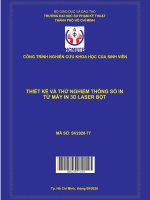 Thiết kế và thử nghiệm thông số in từ máy in 3d laser bột 