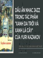 TIỂU LUẬN dấu ấn NHẠC JAZZ TRONG tác PHẨM XANH DA TRỜI và XANH lá cây của YURI KAZAKOV 