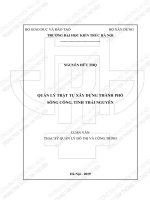 Quản lý trật tự xây dựng thành phố sông công, tỉnh thái nguyên (tóm tắt) 