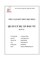 TIỂU LUẬN kết THÚC học PHẦN QUẢN lý dự án đầu tư 